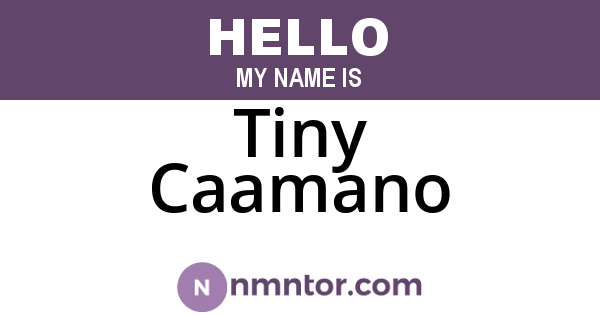 Tiny Caamano