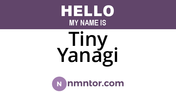 Tiny Yanagi
