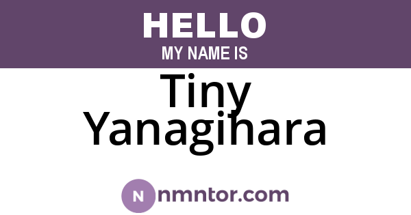 Tiny Yanagihara