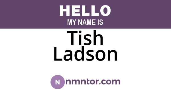 Tish Ladson