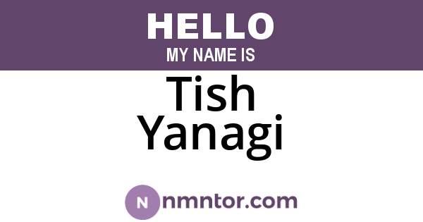 Tish Yanagi