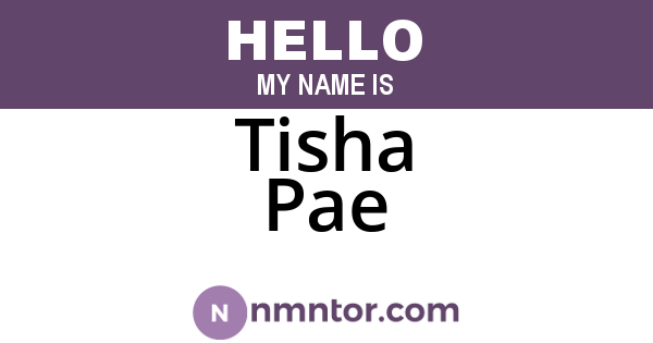 Tisha Pae