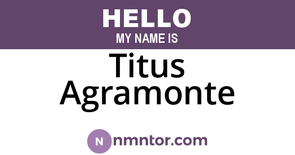 Titus Agramonte