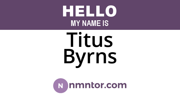 Titus Byrns