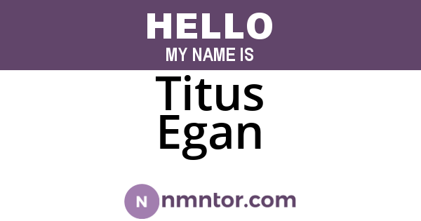 Titus Egan
