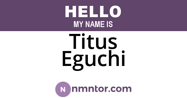 Titus Eguchi