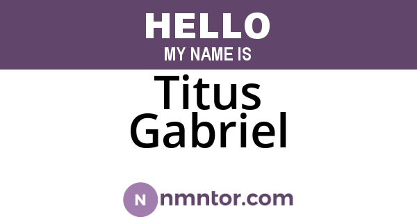 Titus Gabriel