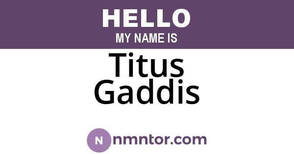 Titus Gaddis