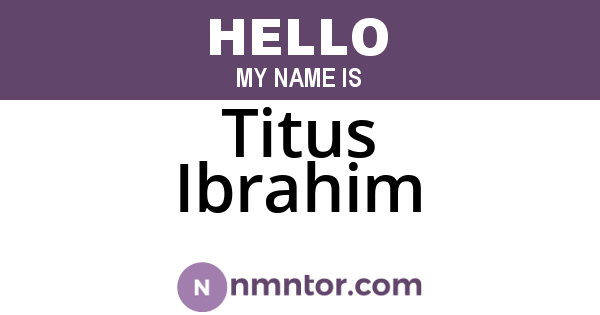 Titus Ibrahim