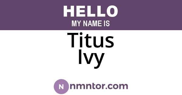 Titus Ivy