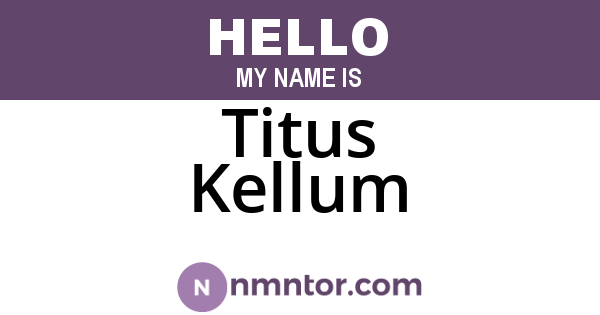 Titus Kellum