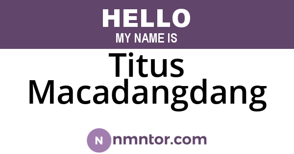 Titus Macadangdang