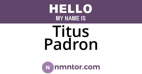 Titus Padron