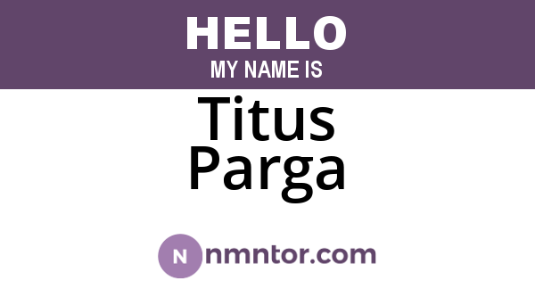 Titus Parga