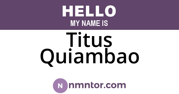 Titus Quiambao