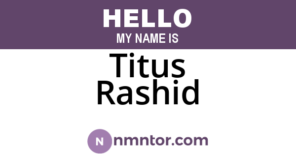 Titus Rashid