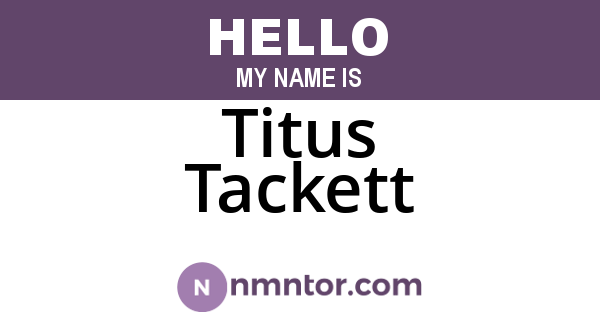 Titus Tackett