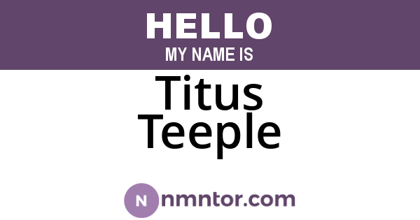 Titus Teeple