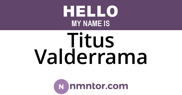 Titus Valderrama
