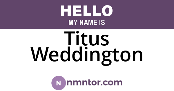 Titus Weddington