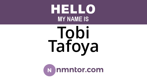 Tobi Tafoya