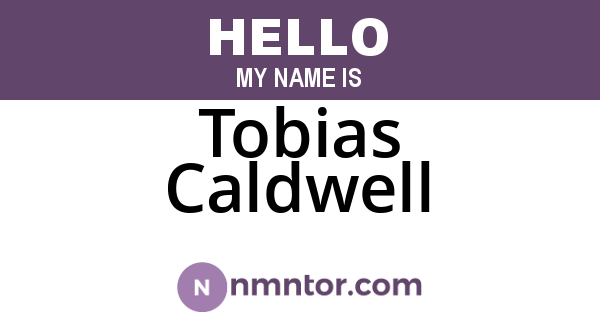Tobias Caldwell