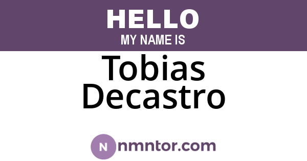 Tobias Decastro