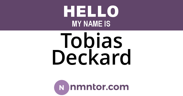 Tobias Deckard