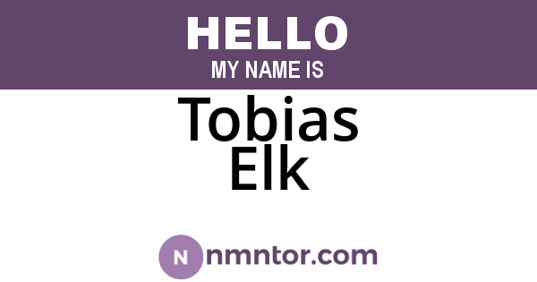 Tobias Elk