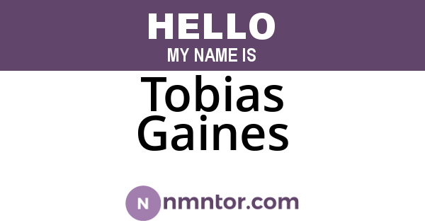 Tobias Gaines