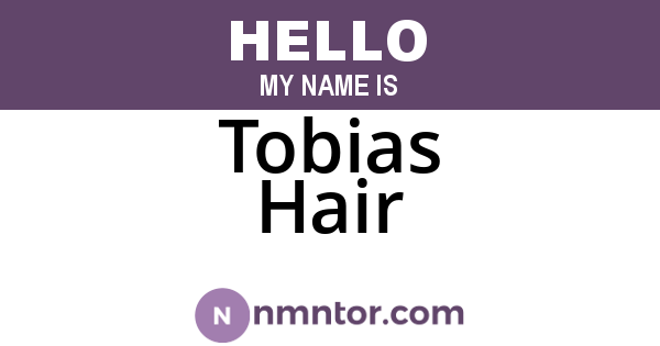 Tobias Hair