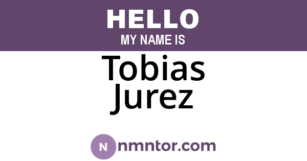 Tobias Jurez