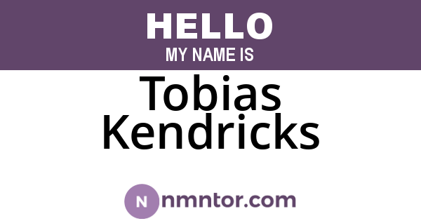 Tobias Kendricks