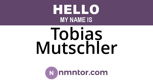 Tobias Mutschler