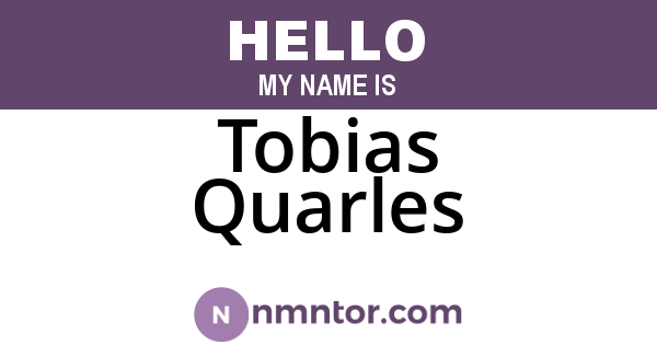 Tobias Quarles