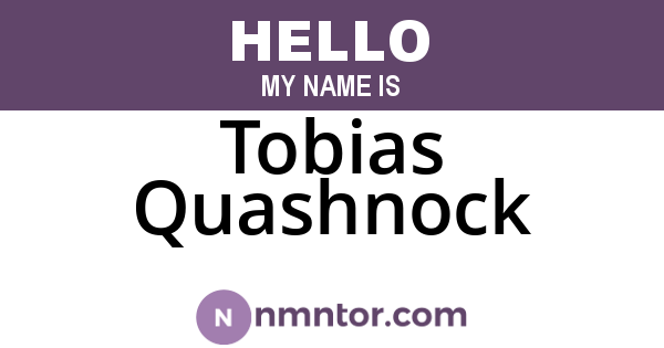 Tobias Quashnock