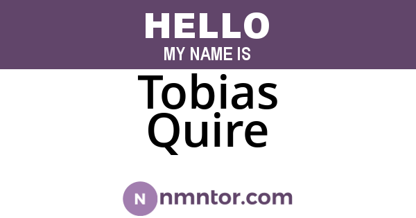 Tobias Quire