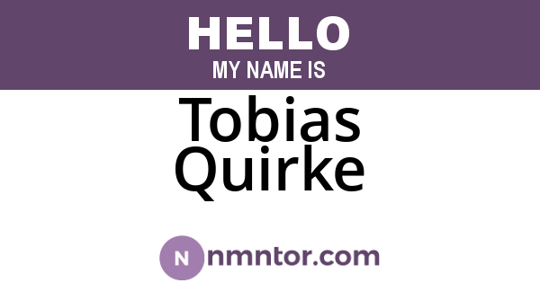 Tobias Quirke