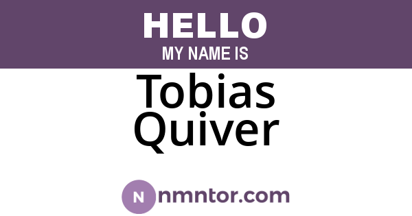 Tobias Quiver