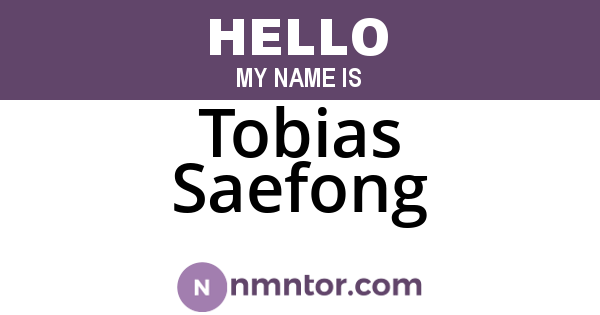 Tobias Saefong