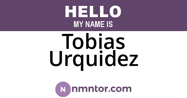 Tobias Urquidez