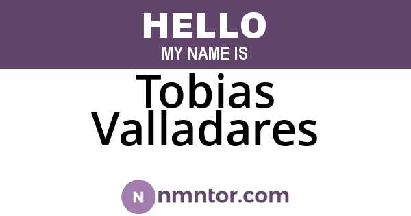 Tobias Valladares