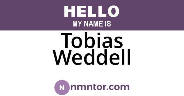 Tobias Weddell