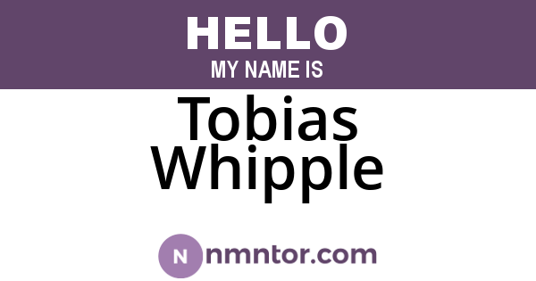 Tobias Whipple