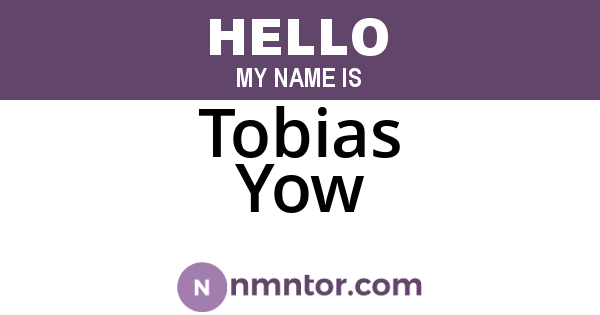 Tobias Yow