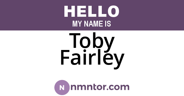 Toby Fairley