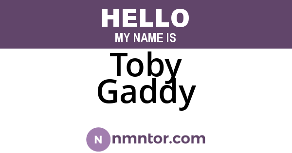 Toby Gaddy