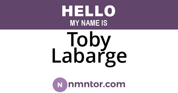 Toby Labarge