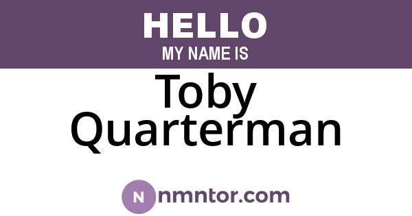 Toby Quarterman