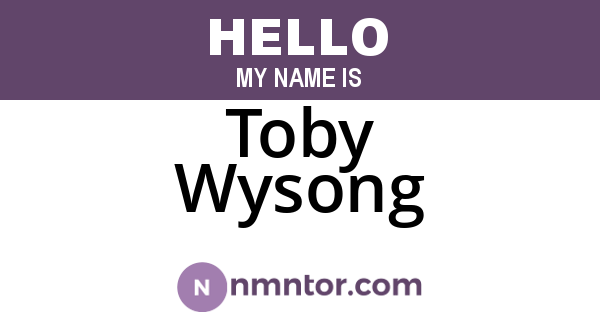 Toby Wysong